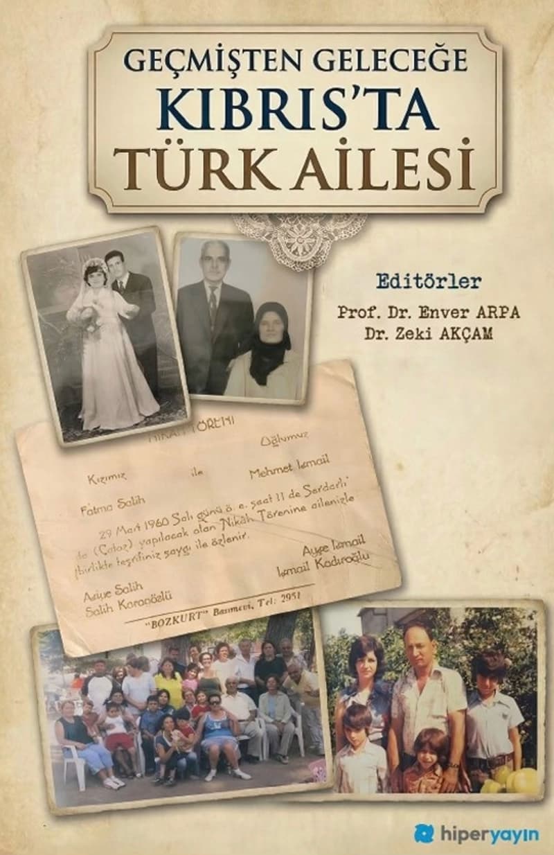 Geçmişten Geleceğe Kıbrıs'ta Türk Ailesi