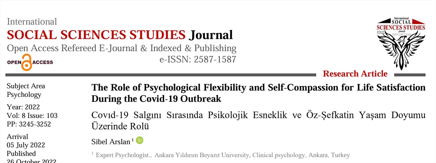 Role of Psychological Flexibility and Self-Compassion for Life Satisfaction During the Covid-19 Outbreak